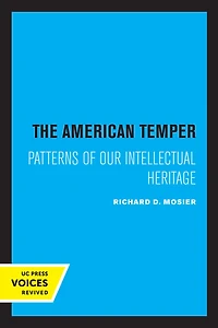 The American Temper: Patterns of Our Intellectual Heritage