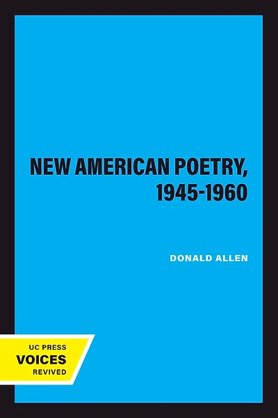The New American Poetry, 1945-1960