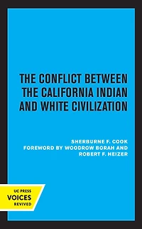 the Conflict Between California Indian and White Civilization