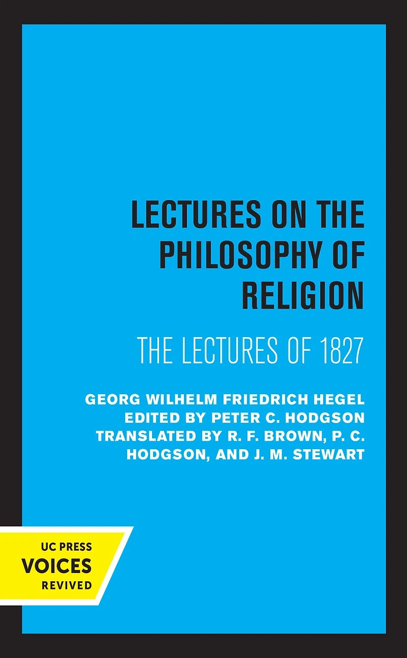 Lectures on The Philosophy of Religion: 1827