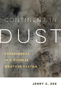 Continent Dust: Experiments a Chinese Weather System