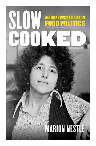 Slow Cooked: An Unexpected Life Food Politics