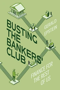 Busting the Bankers' Club: Finance for Rest of Us