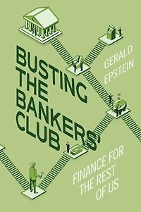 Busting the Bankers' Club: Finance for Rest of Us