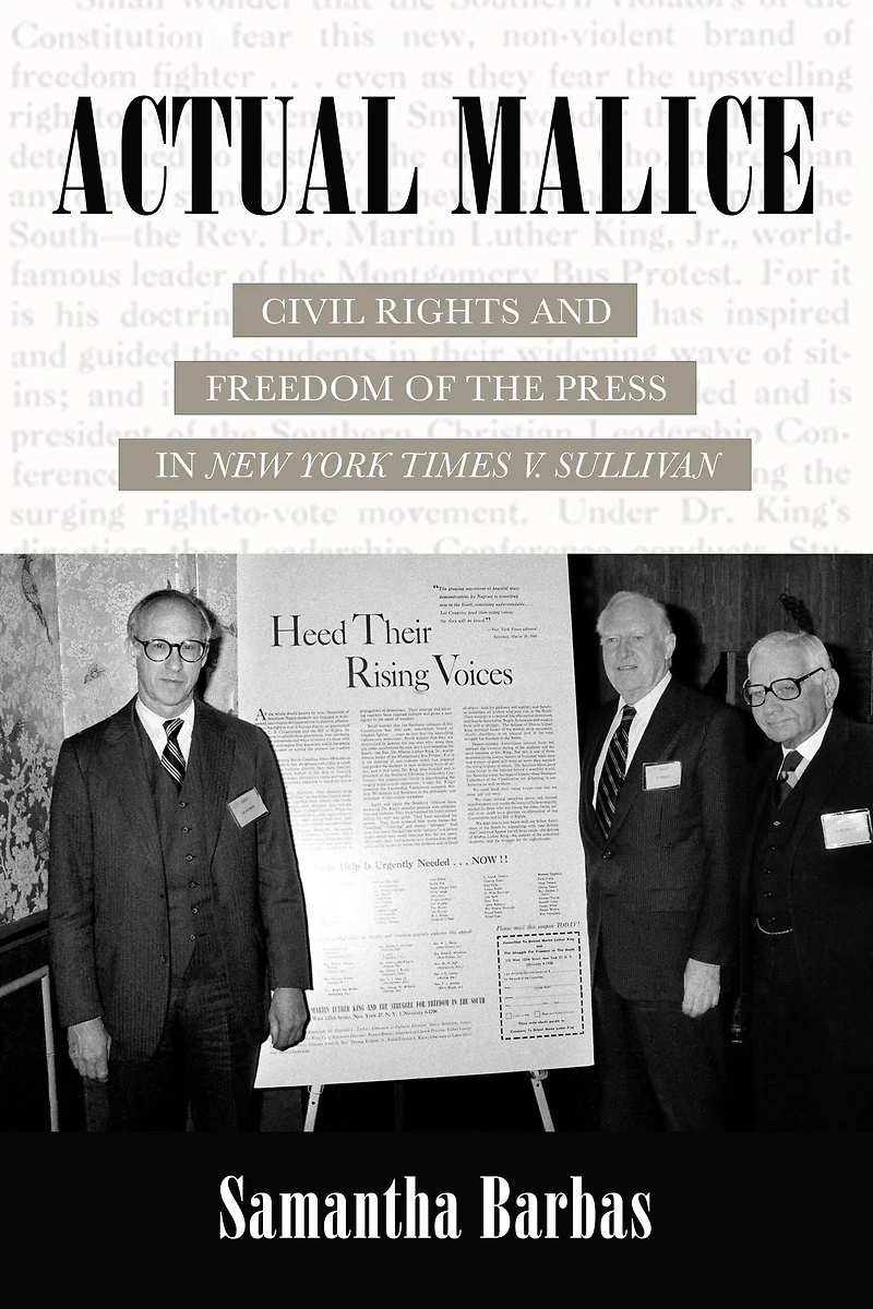Actual Malice: Civil Rights and Freedom of the Press New York Times v. Sullivan
