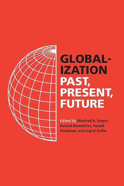 Globalization: Past, Present, Future
