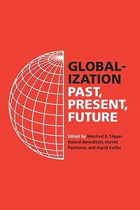 Globalization: Past, Present, Future