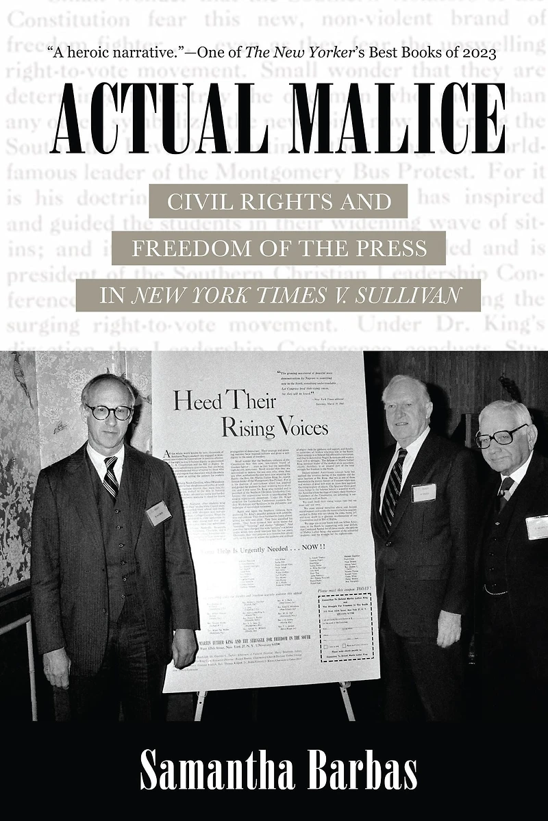 Actual Malice: Civil Rights and Freedom of the Press New York Times v. Sullivan