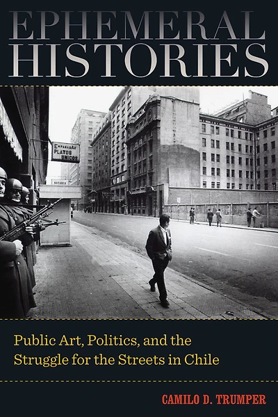 Ephemeral Histories: Public Art, Politics