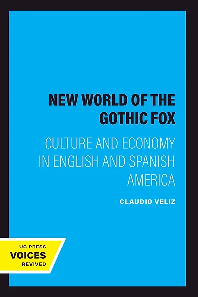 the New World of Gothic Fox: Culture and Economy English Spanish America