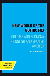 the New World of Gothic Fox: Culture and Economy English Spanish America