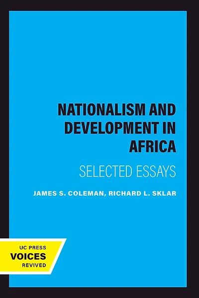 Nationalism and Development Africa: Selected Essays