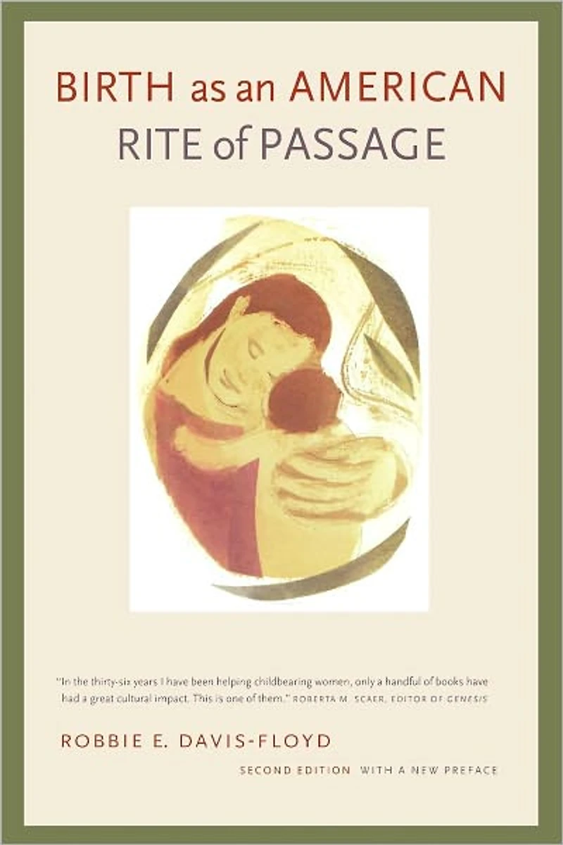 Birth as an American Rite of Passage: Second Edition, With a New Preface