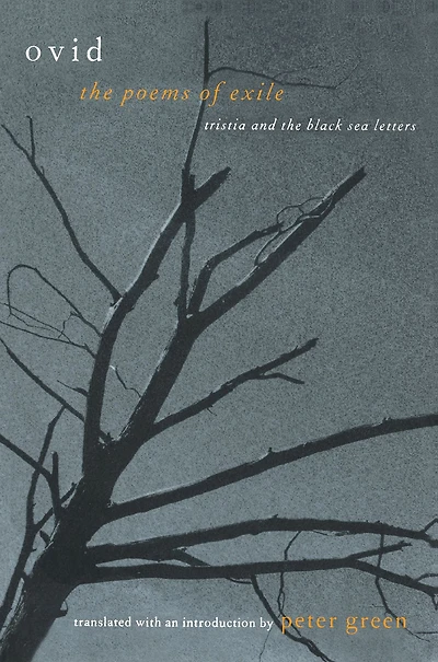 the Poems of Exile: Tristia and Black Sea Letters