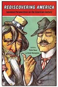 Rediscovering America: Japanese Perspectives on the American Century