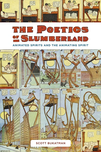 the Poetics of Slumberland: Animated Spirits and Animating Spirit