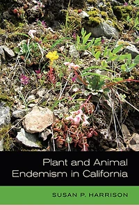 Plant and Animal Endemism California