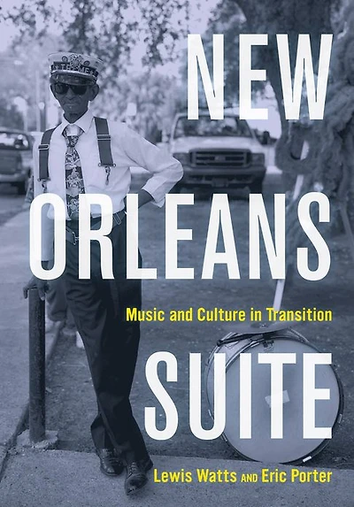 New Orleans Suite: Music and Culture Transition
