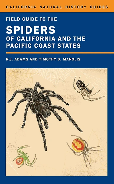 Field Guide to the Spiders of California and Pacific Coast States