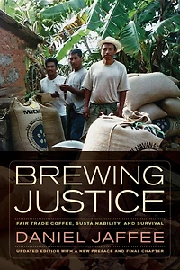 Brewing Justice: Fair Trade Coffee, Sustainability, and Survival