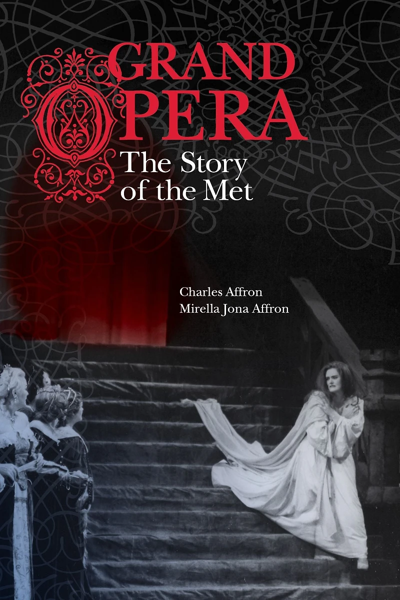 Grand Opera: the Story of Met