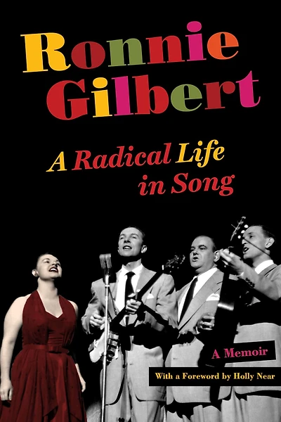 Ronnie Gilbert: A Radical Life Song