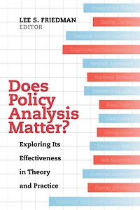 Does Policy Analysis Matter?: Exploring Its Effectiveness Theory and Practice