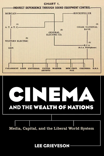Cinema and the Wealth of Nations: Media, Capital