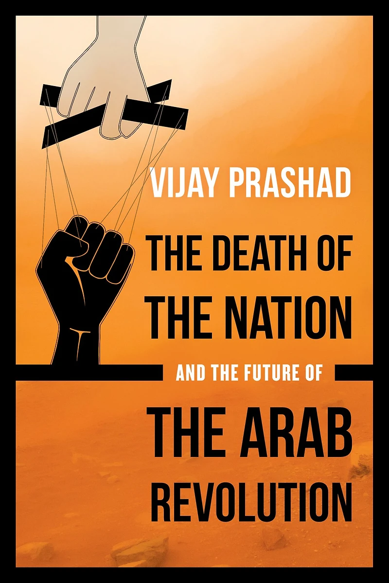 the Death of Nation and Future Arab Revolution