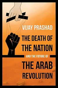 the Death of Nation and Future Arab Revolution