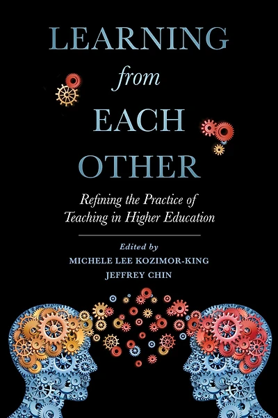 Learning from Each Other: Refining the Practice of Teaching Higher Education