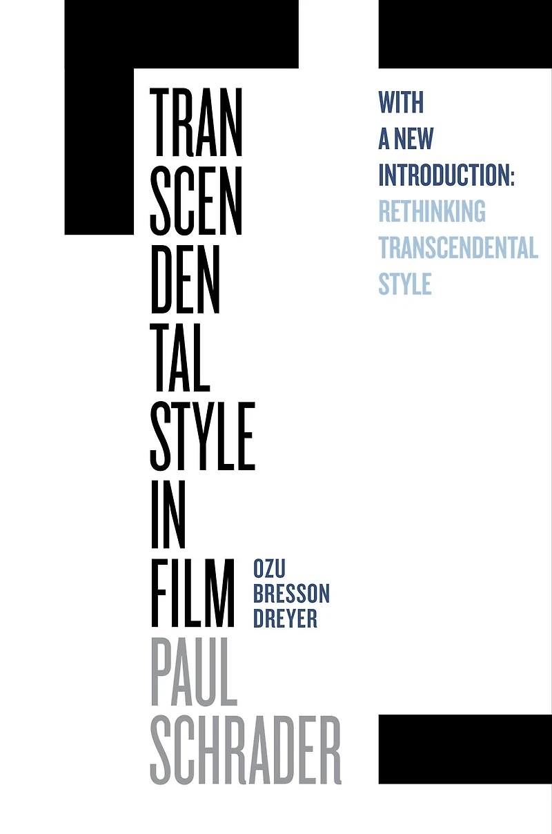 Transcendental Style Film: Ozu, Bresson, Dreyer