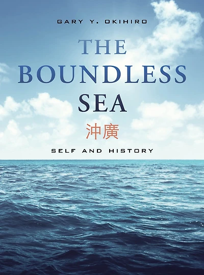 The Boundless Sea: Self and History