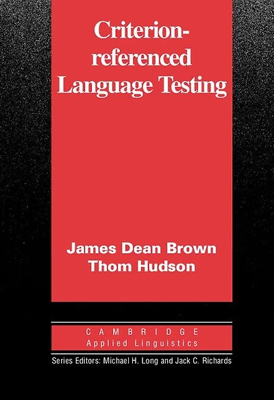 Criterion-Referenced Language Testing