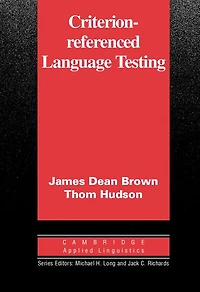 Criterion-Referenced Language Testing