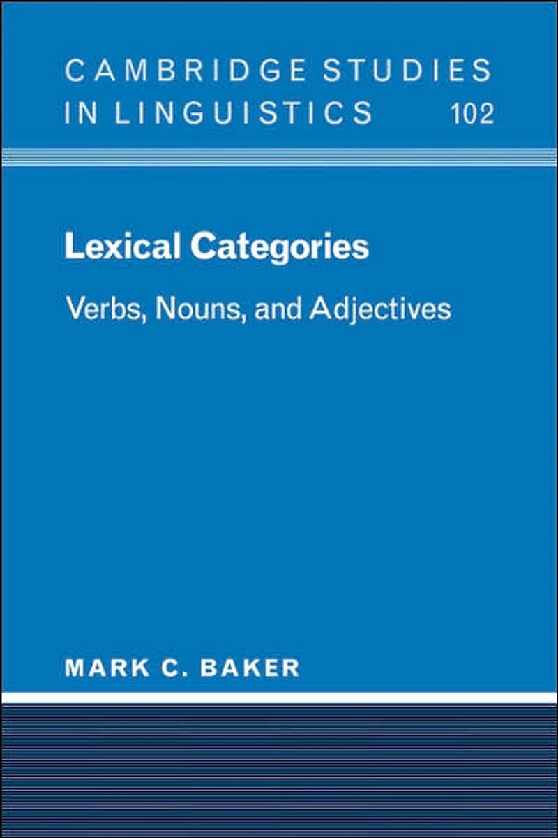 Lexical Categories: Verbs, Nouns and Adjectives