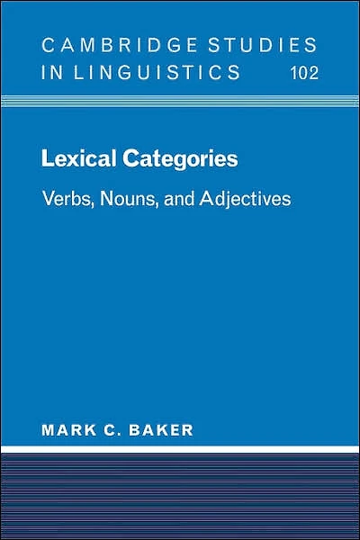 Lexical Categories: Verbs, Nouns and Adjectives