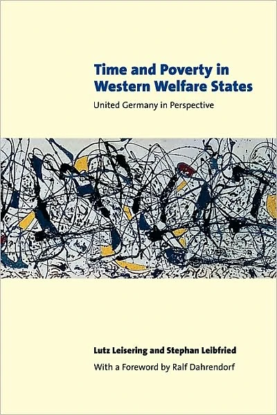 Time and Poverty in Western Welfare States: United Germany in Perspective