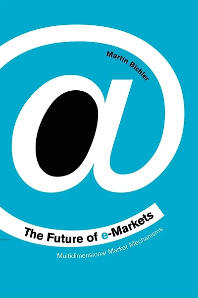 The Future of e-Markets: Multidimensional Market Mechanisms
