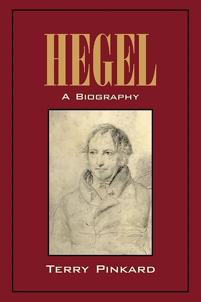 Hegel: A Biography