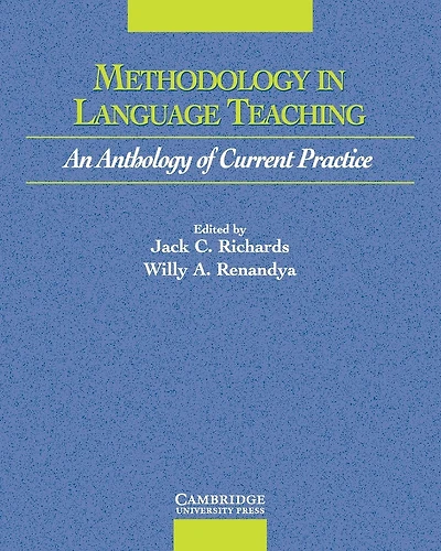 Methodology in Language Teaching: An Anthology of Current Practice