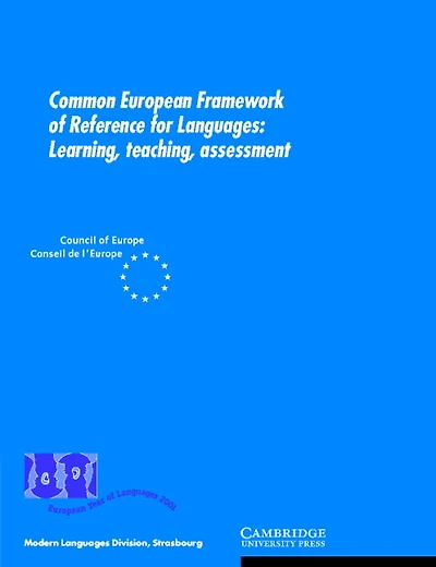 Common European Framework of Reference for Languages: Learning, Teaching, Assessment