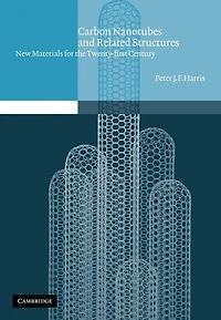 Carbon Nanotubes and Related Structures: New Materials for the Twenty-first Century