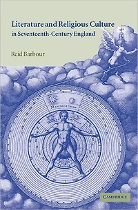 Literature and Religious Culture Seventeenth-Century England