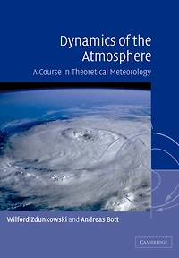 Dynamics of the Atmosphere: A Course Theoretical Meteorology