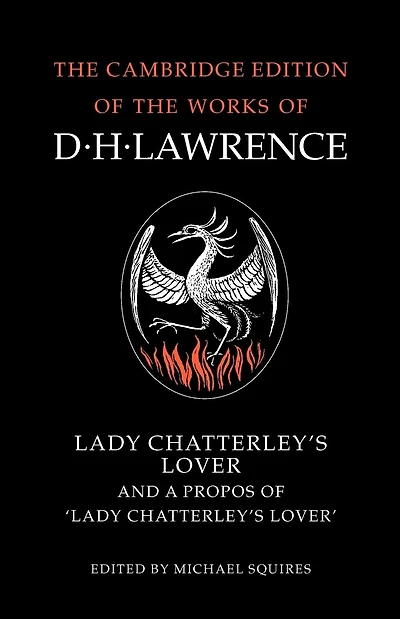 Lady Chatterley's Lover and A Propos of 'Lady Chatterley's Lover'