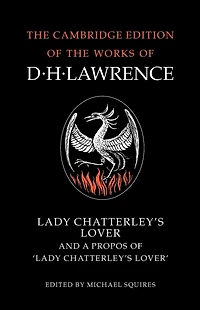 Lady Chatterley's Lover and A Propos of 'Lady Chatterley's Lover'