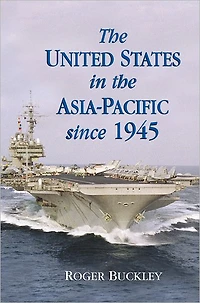 the United States Asia-Pacific since 1945