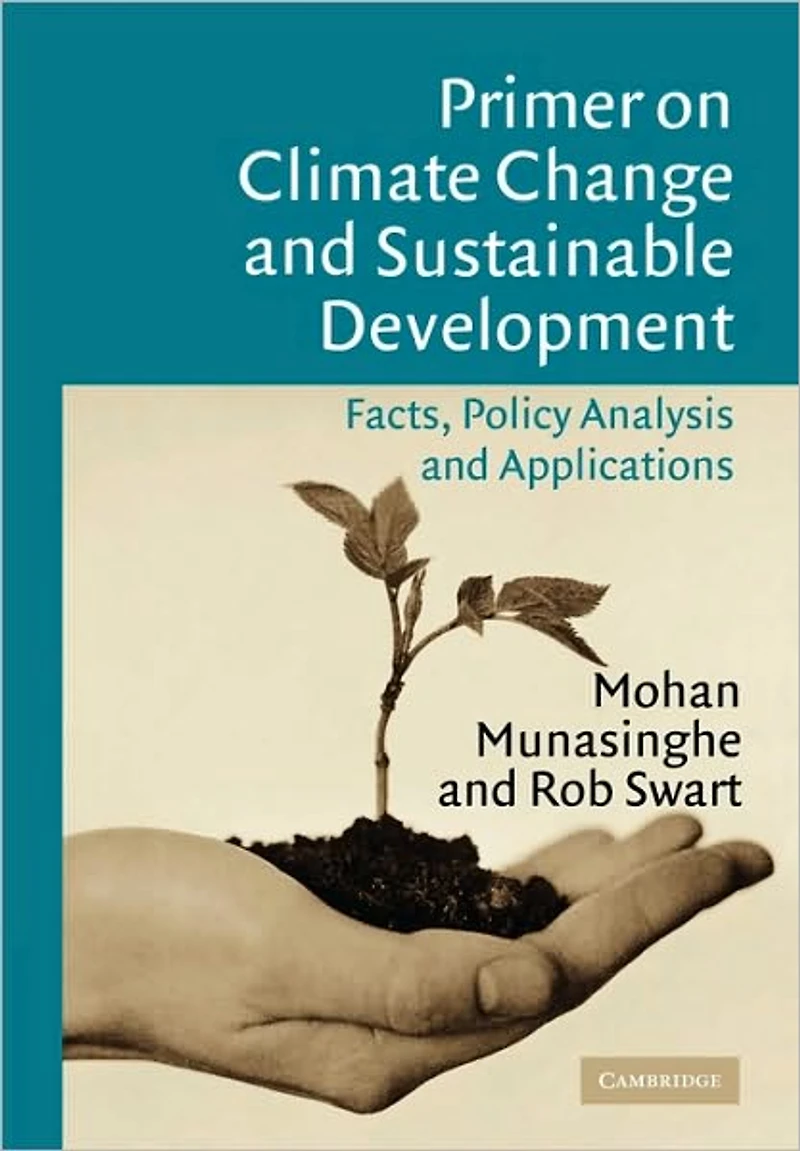 Primer on Climate Change and Sustainable Development: Facts, Policy Analysis, Applications
