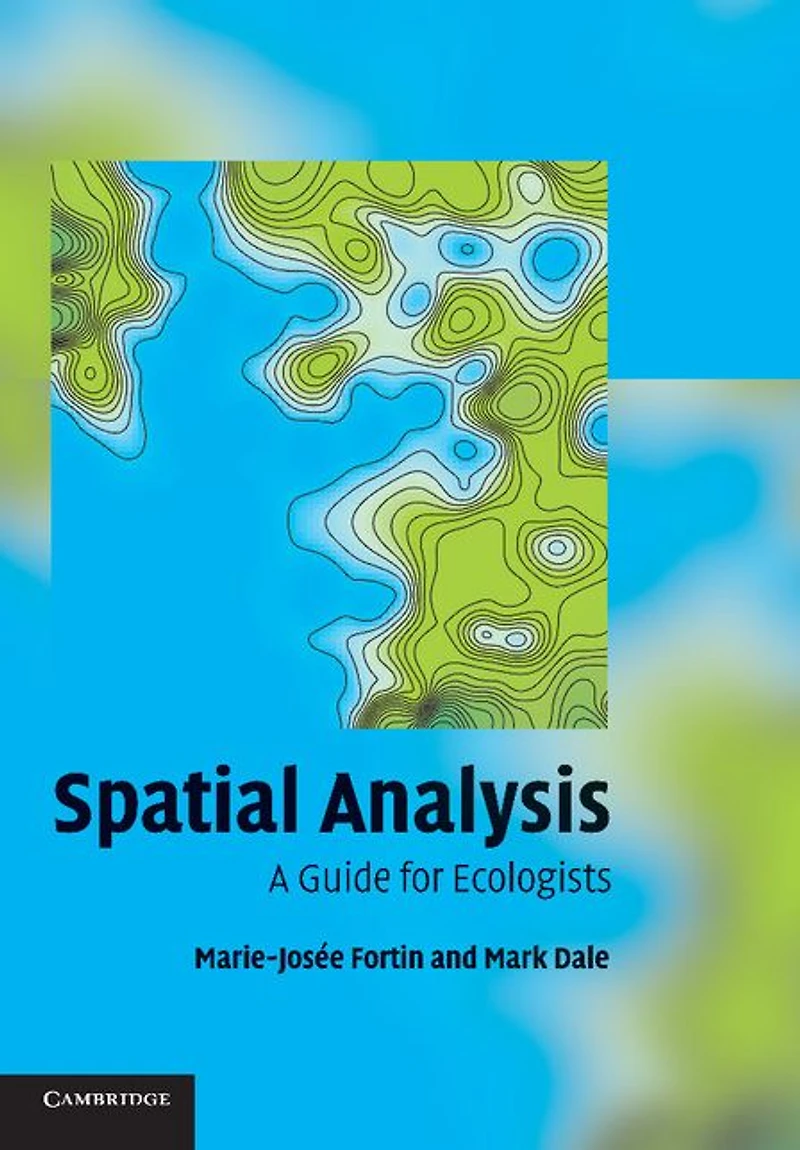 Spatial Analysis: A Guide for Ecologists
